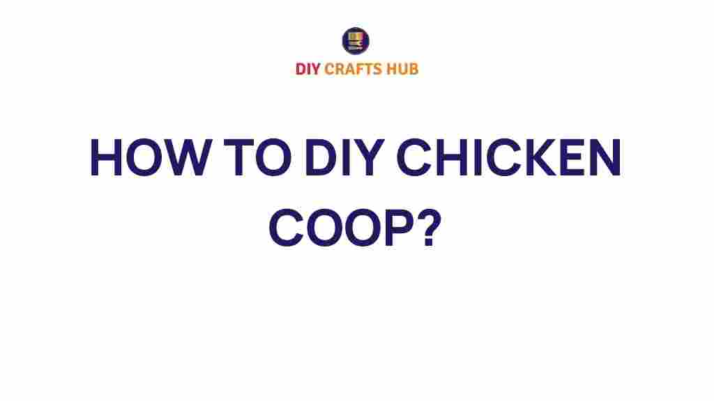 diy-chicken-coop-creation