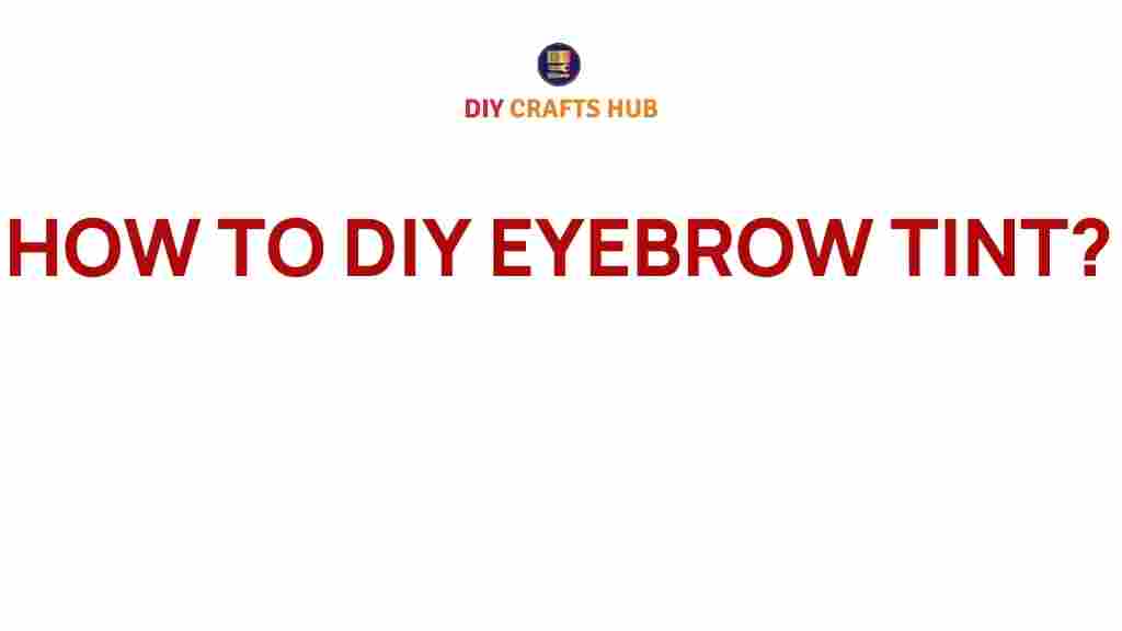 diy-eyebrow-tint