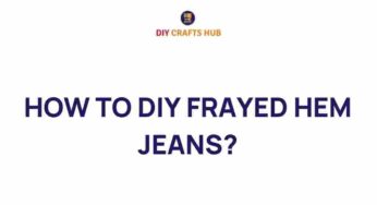 Transform Your Wardrobe: How to DIY Frayed Hem Jeans