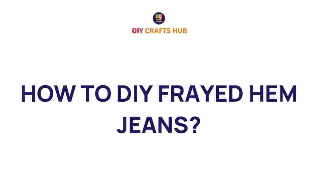 diy-frayed-hem-jeans