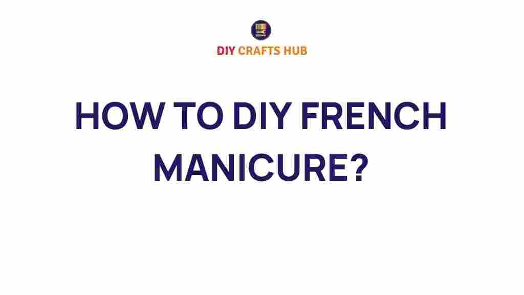 diy-french-manicure-guide