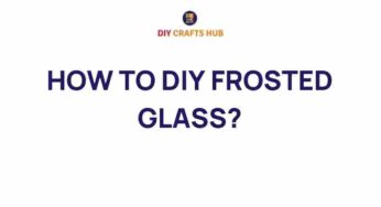 Transform Your Home: How to DIY Frosted Glass Elegantly