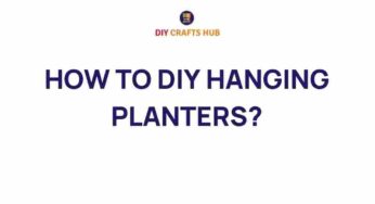 Unleash Your Green Thumb: How to DIY Stunning Hanging Planters