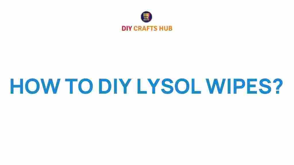 diy-lysol-wipes