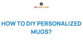 Unleash Your Creativity: Mastering Personalized Mugs at Home