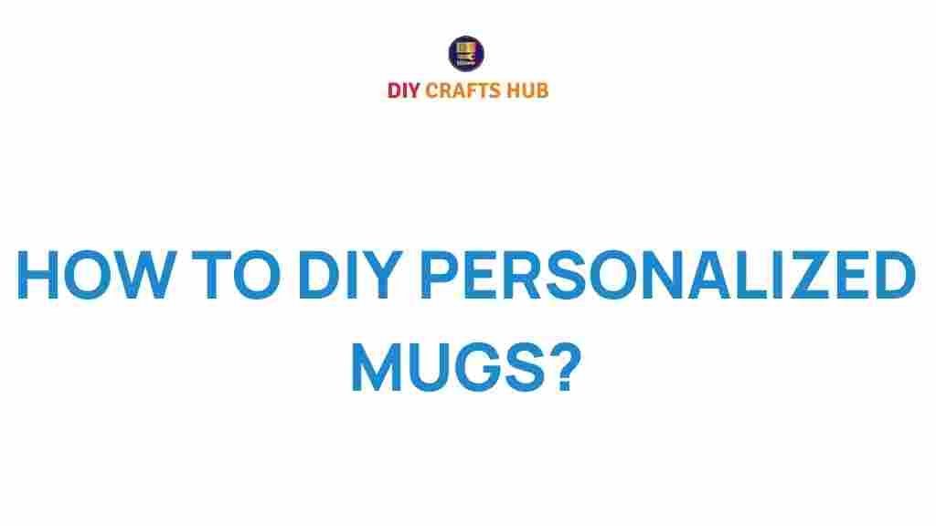 diy-personalized-mugs