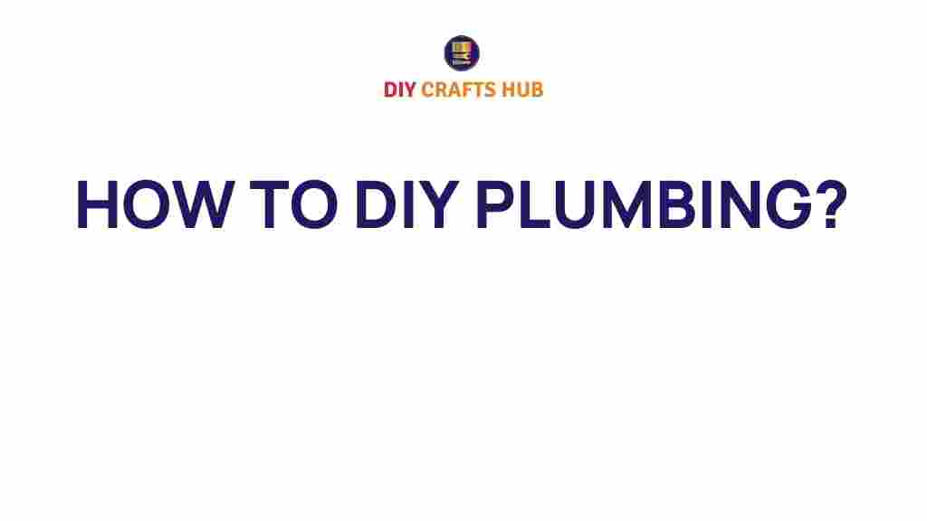 diy-plumbing-beginners-guide