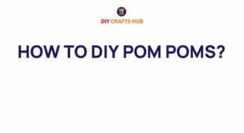 Master the Art of DIY Pom Poms: Transform Your Space with Colorful Fluff