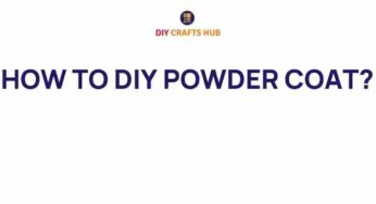 Unlock the Secrets of DIY Powder Coating for a Flawless Finish
