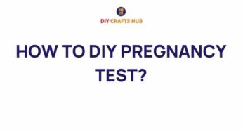 Discover the Secrets: How to DIY Your Own Pregnancy Test