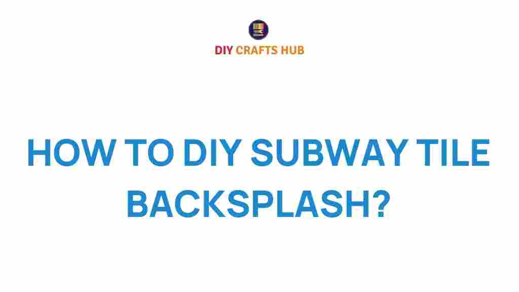 diy-subway-tile-backsplash