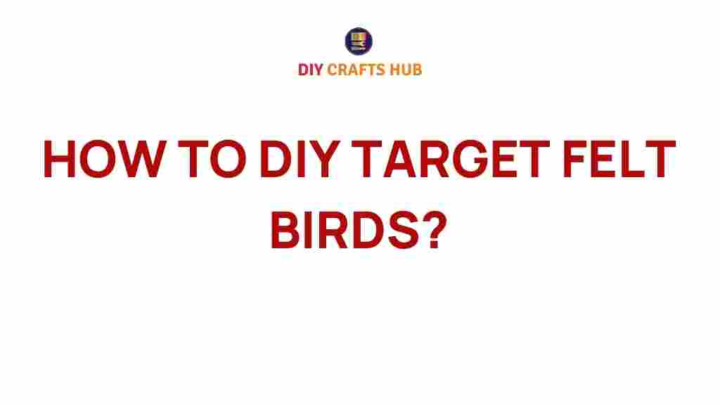 diy-target-felt-birds