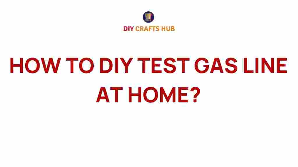 diy-test-gas-line-home