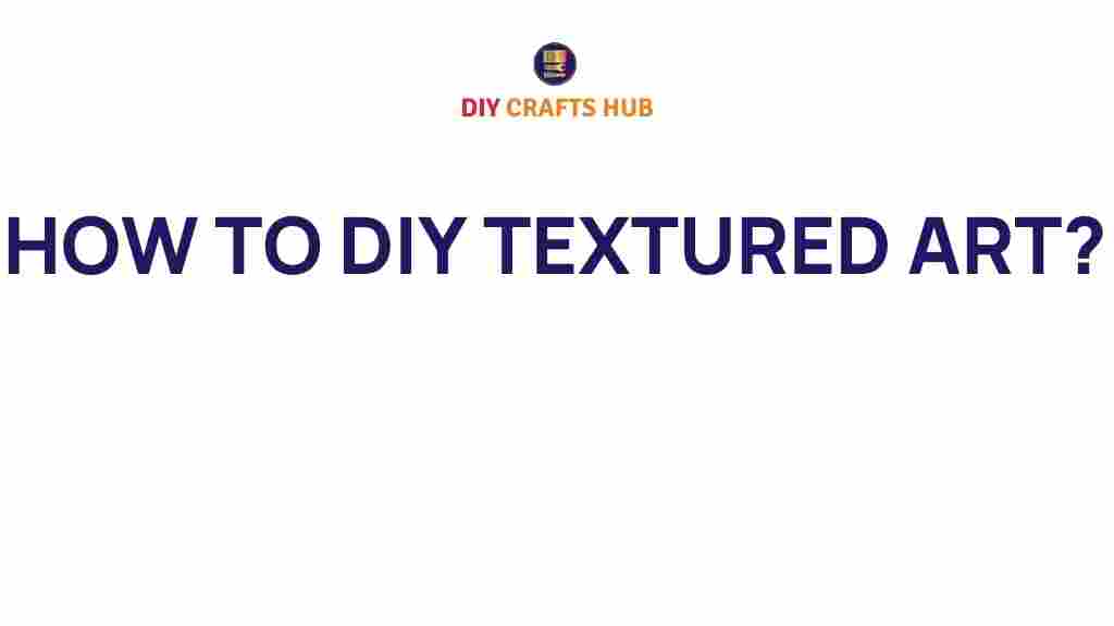 diy-textured-art