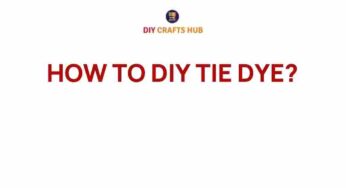 Unleash Your Creativity: How to DIY Tie Dye Like a Pro