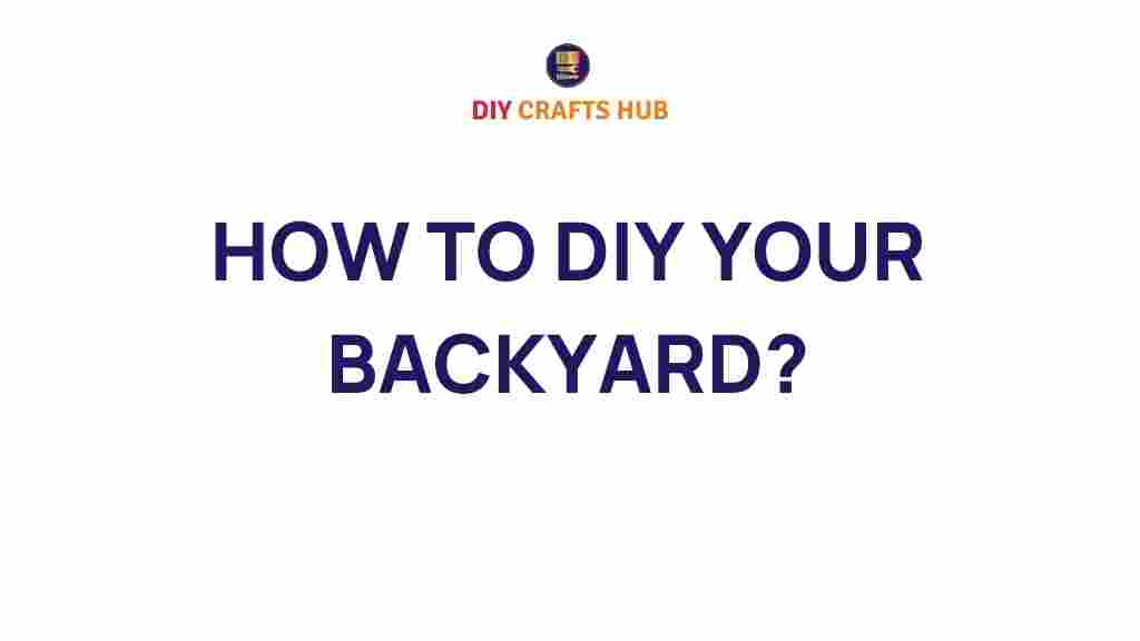 diy-your-backyard-transformation