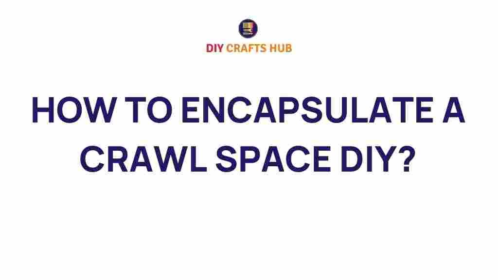 crawl-space-encapsulation-diy