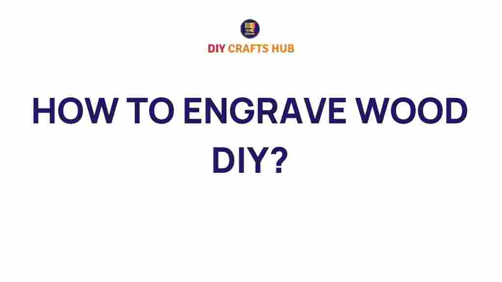 wood-engraving-diy-guide