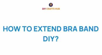 Unlocking Comfort: How to Extend Your Bra Band with DIY Magic