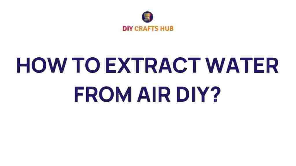 water-extraction-from-air-diy