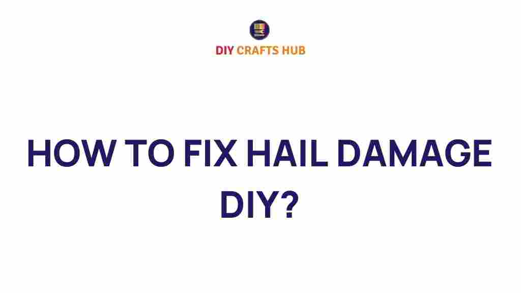 hail-damage-fix-diy