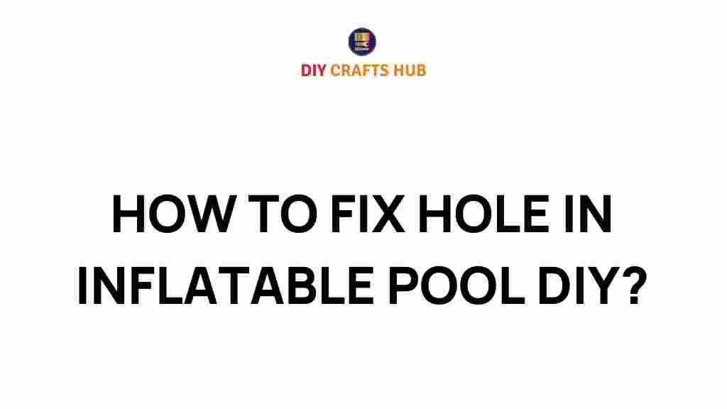 inflatable-pool-fix-hole-diy