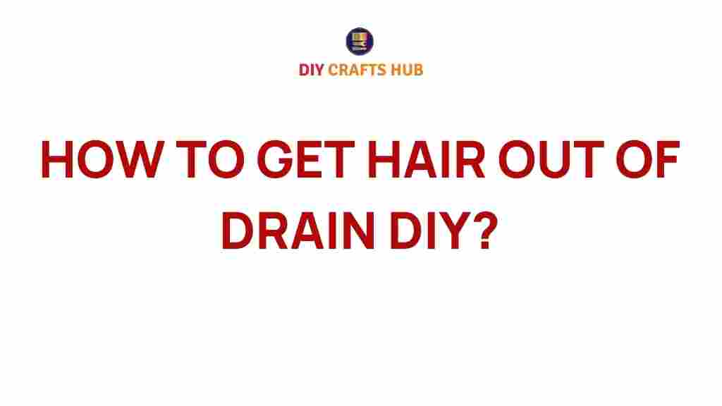 unclog-your-life-diy-hacks-hair