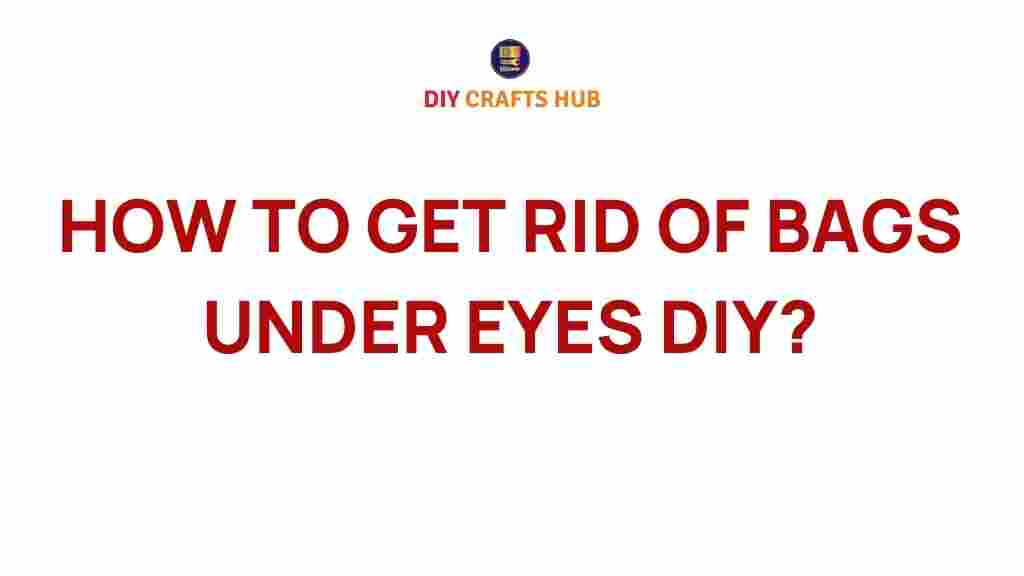 bags-under-eyes-diy