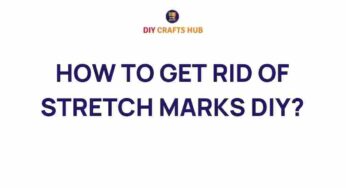 Uncover the Secrets: How to Naturally Erase Stretch Marks DIY