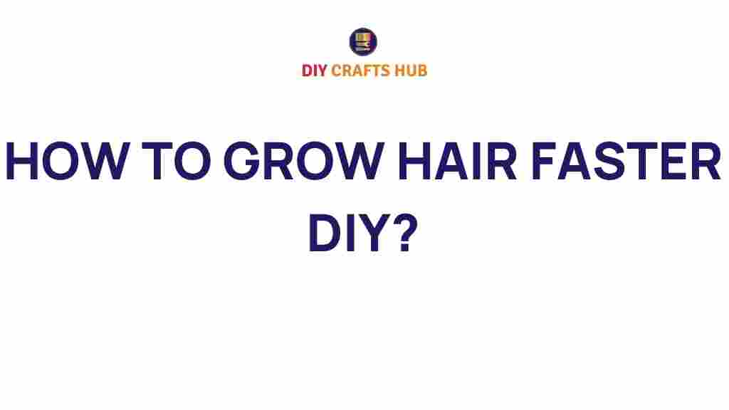 how-to-grow-hair-faster-diy