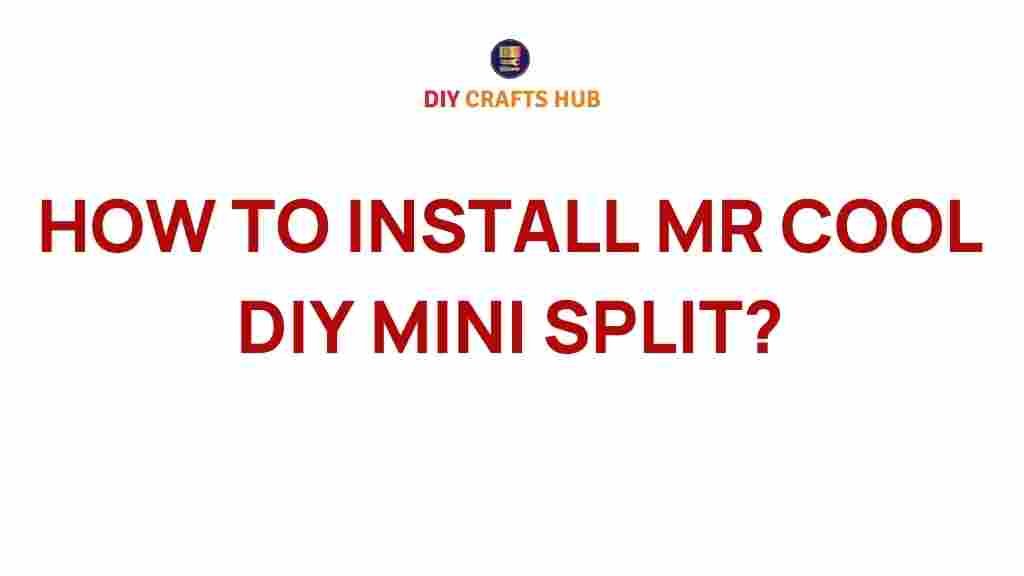 install-mr-cool-diy-mini-split