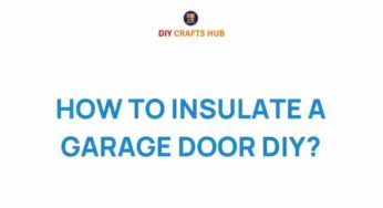Unlocking Comfort: How to Insulate a Garage Door DIY