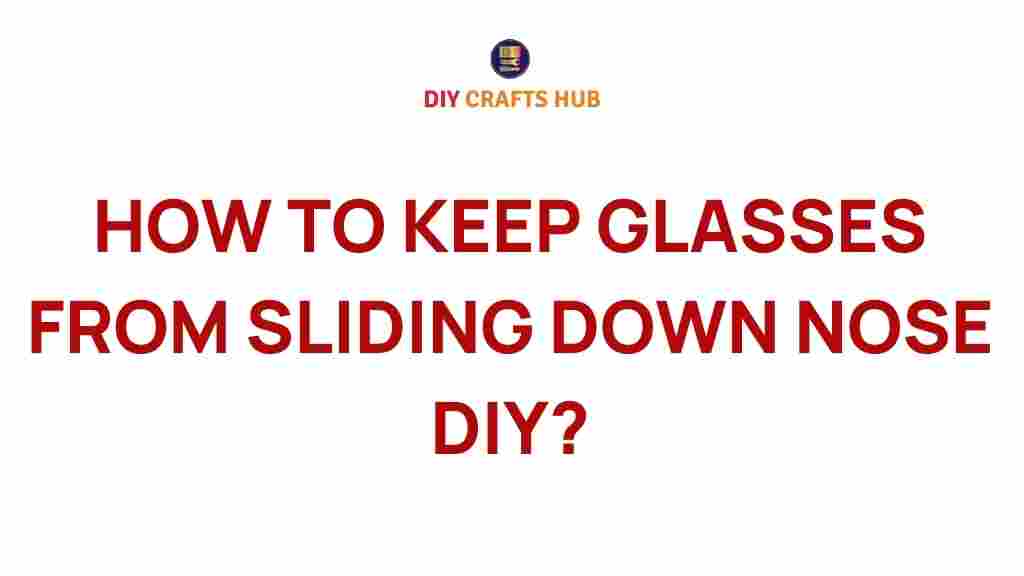 how-to-keep-glasses-from-sliding