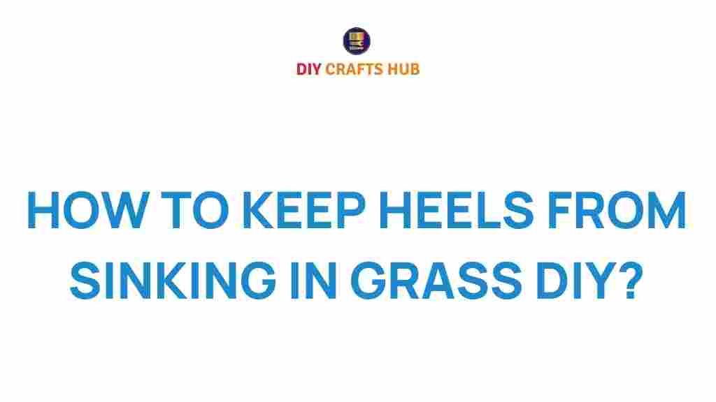 keep-heels-from-sinking-in-grass-diy