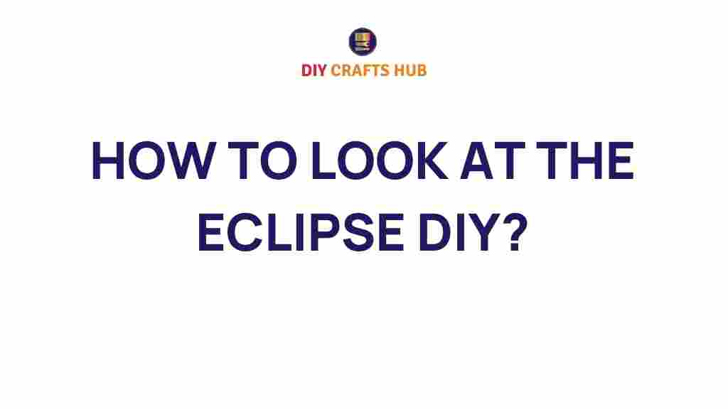 diy-eclipse-viewing