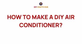 Beat the Heat: Discover How to Make a DIY Air Conditioner