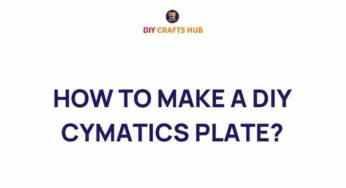 Unlocking the Mysteries of Sound: How to Make a DIY Cymatics Plate