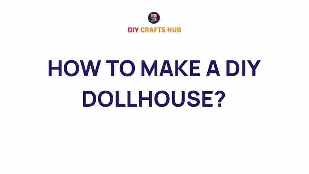 diy-dollhouse-creation