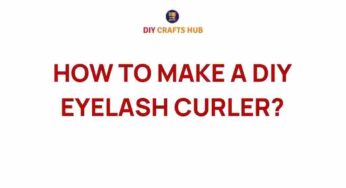 Unlock the Secret: How to Craft Your Own DIY Eyelash Curler