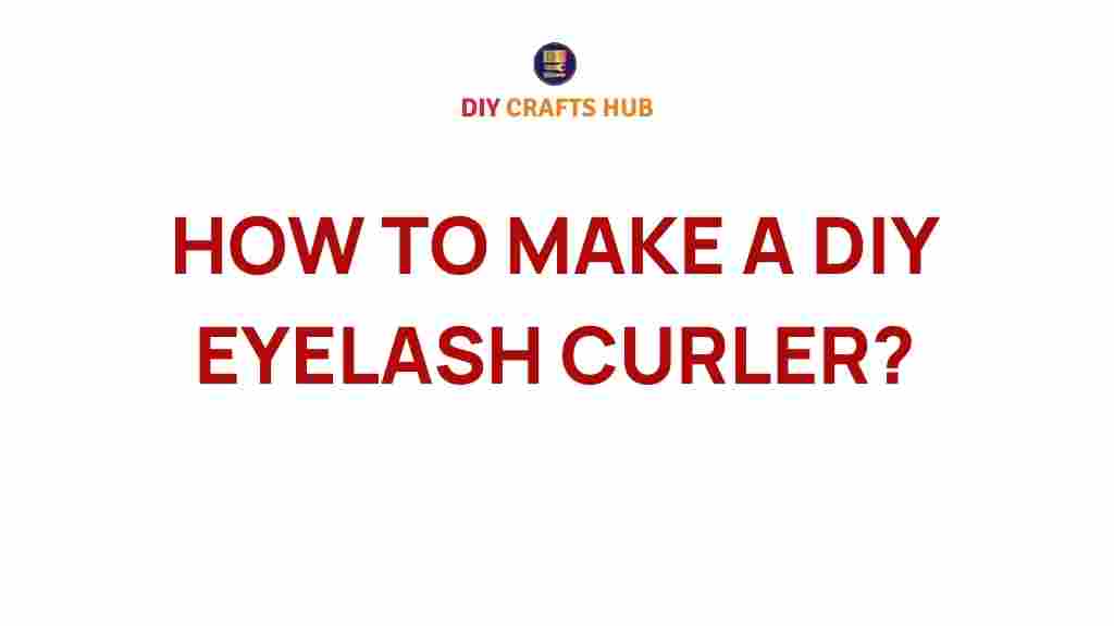 diy-eyelash-curler