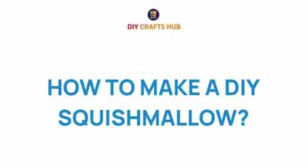 Unleashing Creativity: How to Make Your Own DIY Squishmallow
