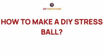 Unleashing Calm: How to Make a DIY Stress Ball at Home