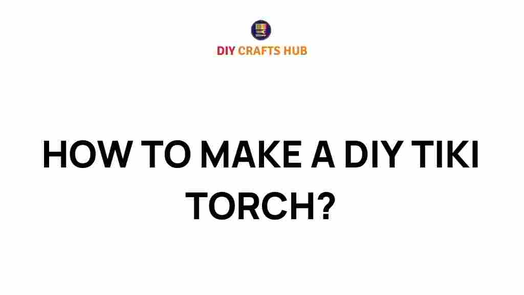 diy-tiki-torch