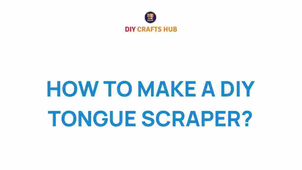 diy-tongue-scraper