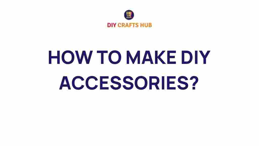 diy-accessories-guide