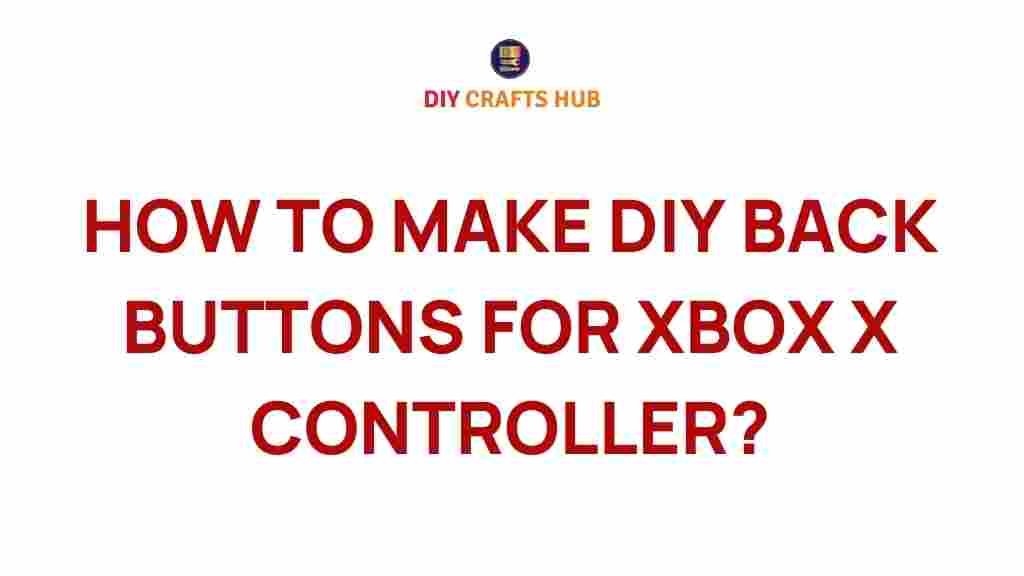 diy-back-buttons-xbox-x-controller
