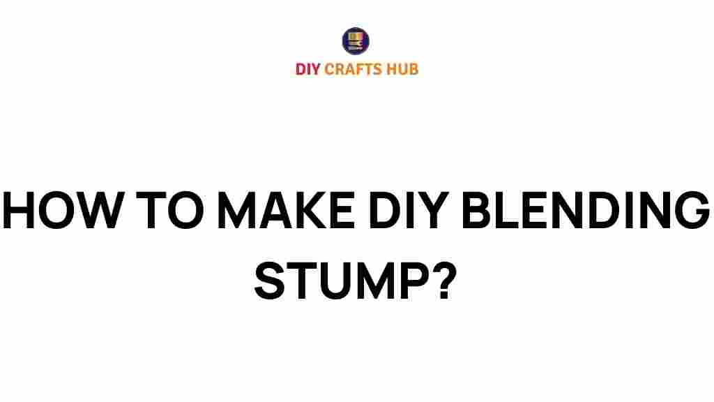 diy-blending-stump-guide