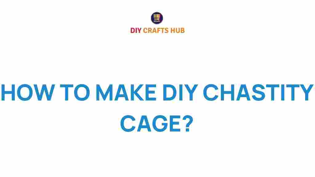diy-chastity-cage