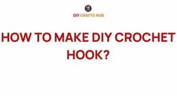 Unleashing Creativity: How to Make Your Own DIY Crochet Hook