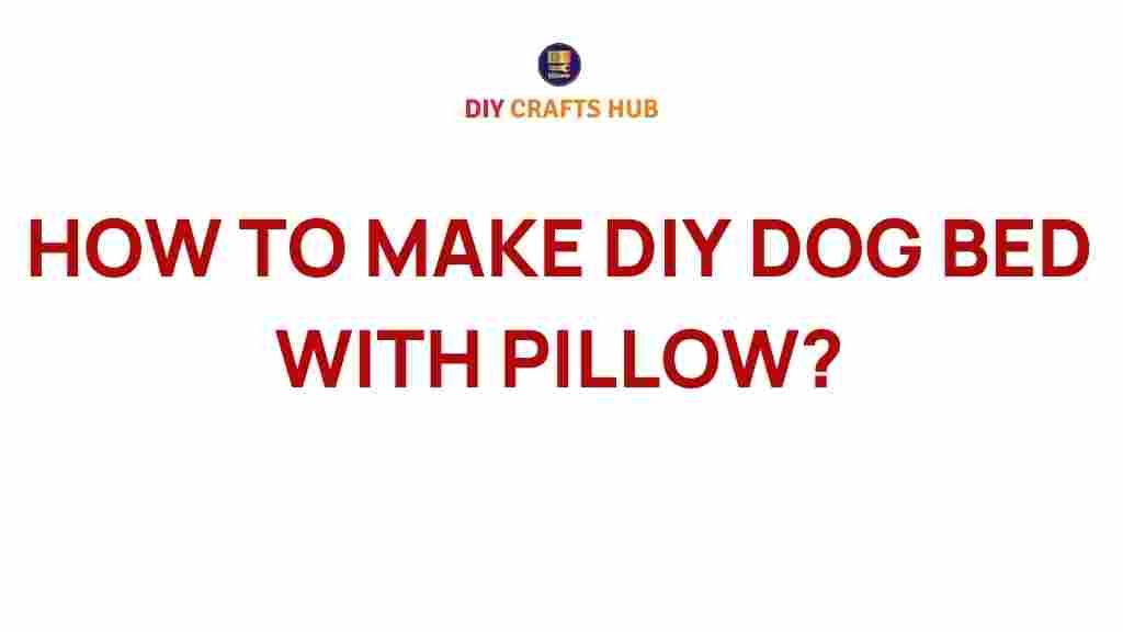diy-dog-bed-with-pillow